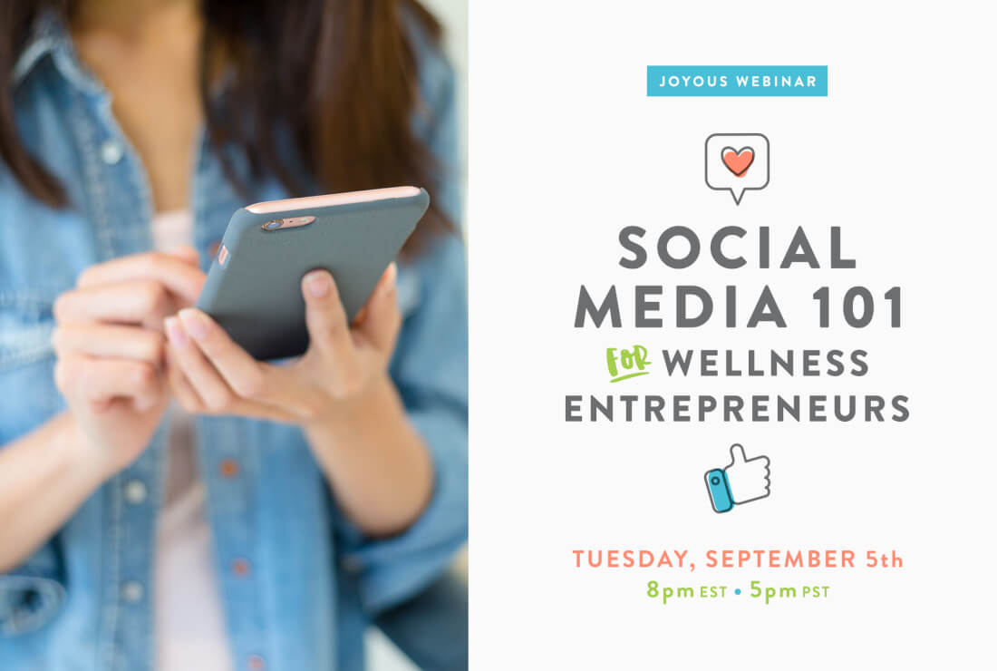 Webinar Social Media 101 For Wellness Entrepreneurs