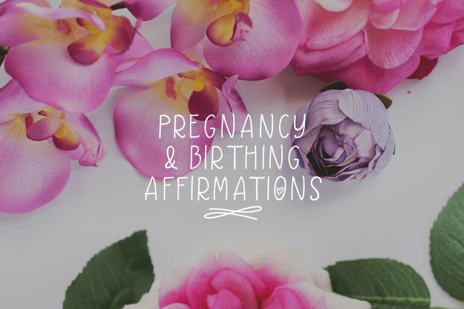 Pregnancy & Birthing Affirmations thumbnail